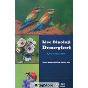 Lise Biyoloji Deneyleri ( 9,10,11 ve 12. Sınıf ) Palme Yayınları