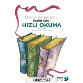 Liseler İçin Hızlı Okuma - Öznur Karaeloğlu