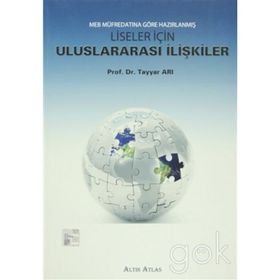 Liseler İçin Uluslararası İlişkiler - Tayyar Arı