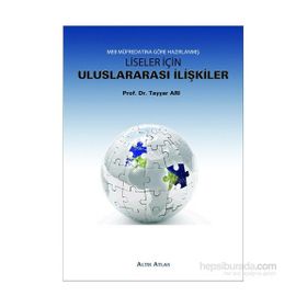 Liseler İçin Uluslararası İlişkiler - Tayyar Arı