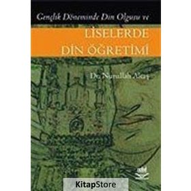 LISELERDE DIN ÖĞRETİMİ - NURULLAH ALTAŞ