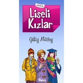 LISELI KIZLAR - GÜLAY ATASOY