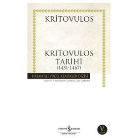 Lisinya - Kritovulos Tarihi (1451-1467) - Hasan Ali Yücel Klasikleri