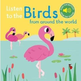 Listen to the Birds - Nosy Crow Yayınları