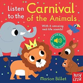 Listen to the Carnival of the Animals - Nosy Crow Yayınları