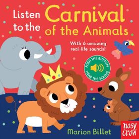 Listen to the Carnival of the Animals - Nosy Crow Yayınları