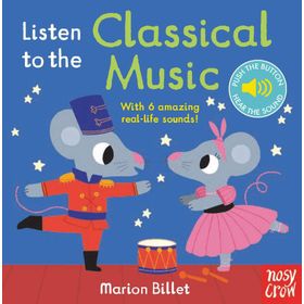 Listen to the Classical Music - Nosy Crow Yayınları
