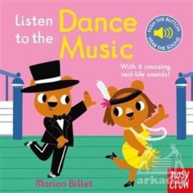 Listen to the Dance Music - Nosy Crow Yayınları