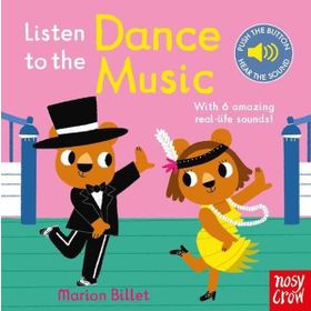 Listen to the Dance Music - Nosy Crow Yayınları
