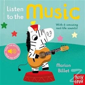 Listen to the Music - Nosy Crow Yayınları
