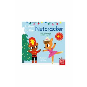 Listen To The Nutcracker-Nosy Crow Publishing