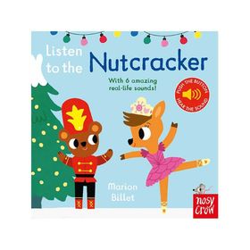 Listen To The Nutcracker-Nosy Crow Publishing