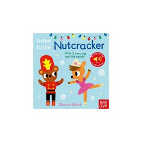 Listen To The Nutcracker - Nosy Crow Yayınları