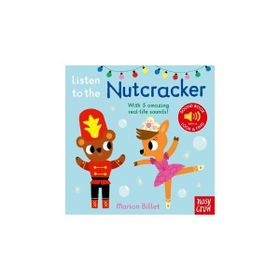 Listen To The Nutcracker - Nosy Crow Yayınları