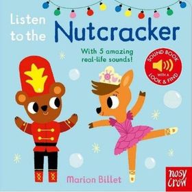 Listen To The Nutcracker - Nosy Crow Yayınları