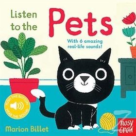 Listen to the Pets - Nosy Crow Yayınları