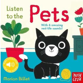 Listen to the Pets - Nosy Crow Yayınları