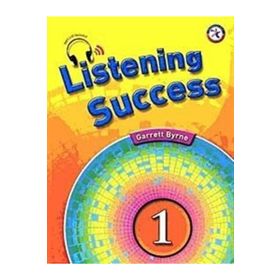 LISTENING SUCCESS 1 WITH DICTATION +MP3 CD - GARRETT BYRNE