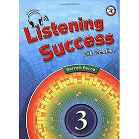 LISTENING SUCCESS 3 WITH DICTATION +MP3 CD - GARRETT BYRNE