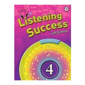 LISTENING SUCCESS 4 WITH DICTATION +MP3 CD - GARRETT BYRNE