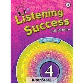 LISTENING SUCCESS 4 WITH DICTATION +MP3 CD - GARRETT BYRNE