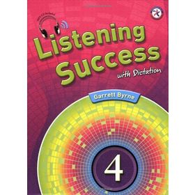 LISTENING SUCCESS 4 WITH DICTATION +MP3 CD - GARRETT BYRNE