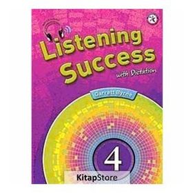 LISTENING SUCCESS 4 WITH DICTATION +MP3 CD - GARRETT BYRNE