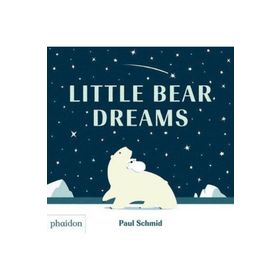 Little Bear Dreams - Paul Schmid