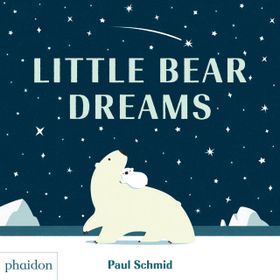 Little Bear Dreams - Paul Schmid