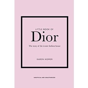 Little Book Of Dior - Karen Homer