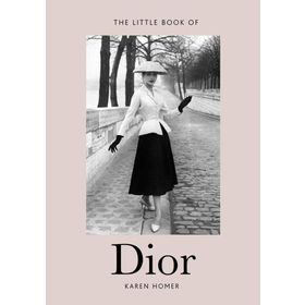 Little Book Of Dior - Karen Homer