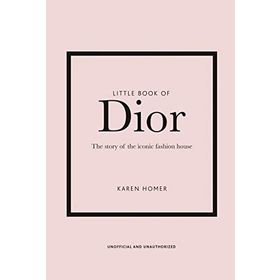 Little Book Of Dior - Karen Homer