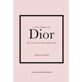 Little Book Of Dior - Karen Homer