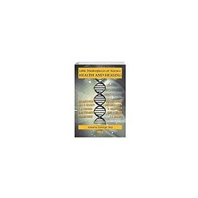 Little Masterpieces Of Science Health And Healing - Kolektif