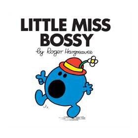 Little Miss Bossy - Roger Hargreaves