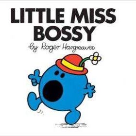Little Miss Bossy - Roger Hargreaves