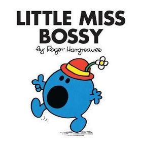 Little Miss Bossy - Roger Hargreaves