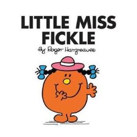 Little Miss Fickle - Roger Hargreaves