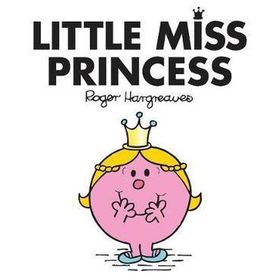 Little Miss Princess Roger Hargreaves