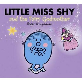 Little Miss Shy And The Fairy Godmother - Roger Hargreaves