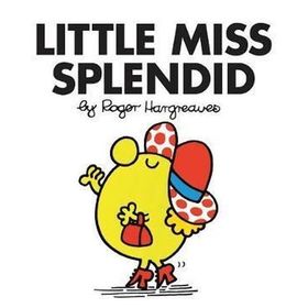 Little Miss Splendid (Little Miss Classic Library) - Roger Hargreaves