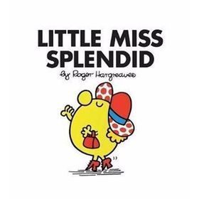 Little Miss Splendid (Little Miss Classic Library) - Roger Hargreaves