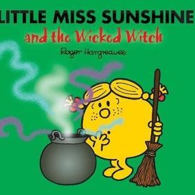 Little Miss Sunshine and the Wicked - Roger Hargreaves