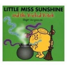 Little Miss Sunshine and the Wicked - Roger Hargreaves