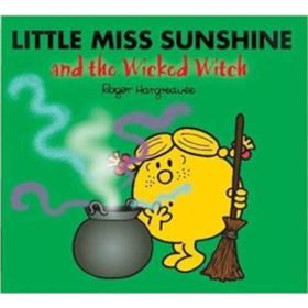 Little Miss Sunshine and the Wicked - Roger Hargreaves