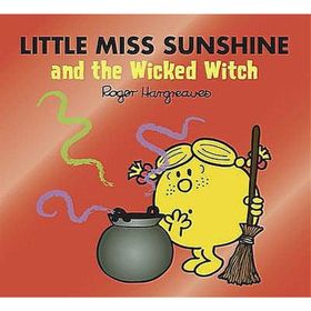 Little Miss Sunshine and the Wicked - Roger Hargreaves
