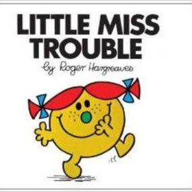 Little Miss Trouble Roger Hargreaves