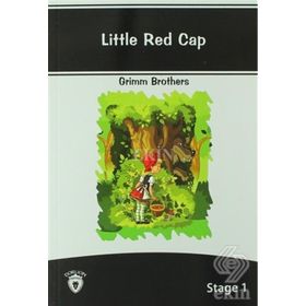 Little Red Cap Stage - 1 - Grimm Kardeşler Jacob Grimm - Wilhelm Grimm