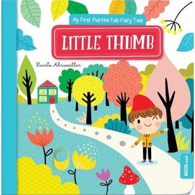 Little Thumb My First Pull The Tab Fairy Tales-Auzou Publishing