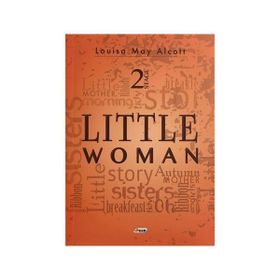 Little Woman - Stage 2 - lousia may alcott